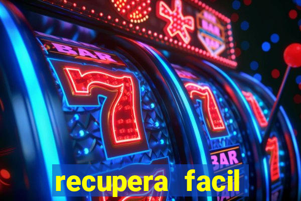 recupera facil reclame aqui